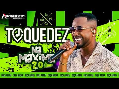 TOQUE DEZ -  NA MAXIMA 2.0 - ATUALIZADO - FEVEREIRO - MÙSICAS NOVAS REPERTÒRIO - 2024 (CD COMPLETO)