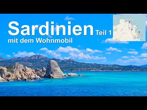 SARDINIEN Stellplätze + Radtouren + Reisezeit: Pfingsten (Anreise, Fähre Livorno, La Maddalena, …)