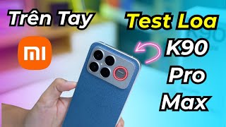 Hands-on review of Redmi K90 Pro Max: TOP 1 server 2.1 speakers, Snap 8 Elite Gen 5 is a bit hot,...