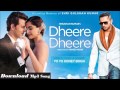 Dheere Dheere Free Full Mp3 Song Download Links In Description Yo Yo Honey Singh