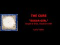 THE CURE “Sugar Girl” — B-side, 1987 (Lyric Video)
