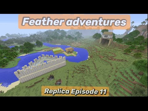 Feather Adventures Replica Episode 11