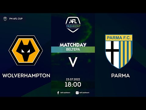 AFL CUP 3  tur WOLVERHAMPTON  - PARMA