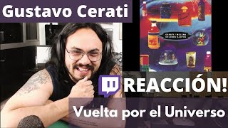 Músico Profesional REACCIONA a Gustavo Cerati - Vuelta por el Universo