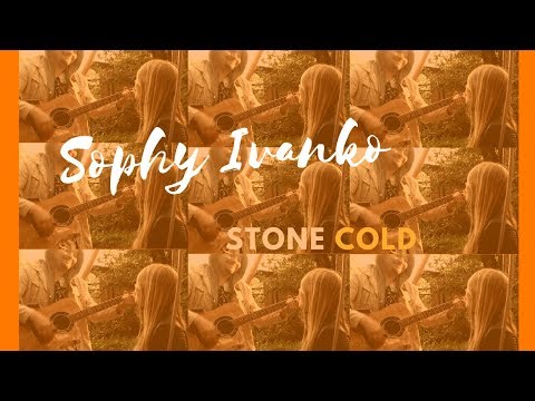 STONE COLD - Sophia Ivanko / Sophy Ivy (Demi Lovato - Stone Cold cover by Sophia Ivanko)
