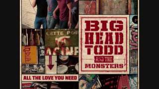 big head todd and the monsters- cruel fate