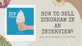 How to Sell ice cream in winters | Sales Tricky Interview question | Clear Sales Interview easily |