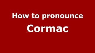 How to pronounce Cormac
