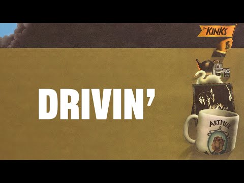 Drivin' - The Kinks
