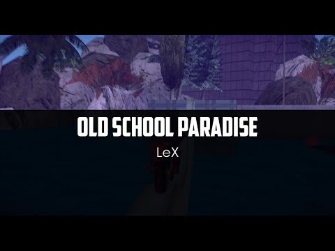 LeX - Old School Paradise