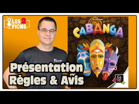 CABANGA - Présentation, règles et avis