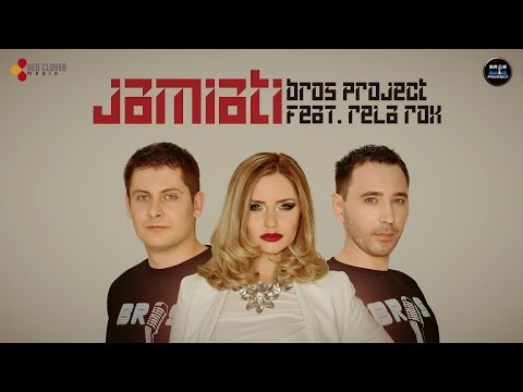 Bros Project feat. Rela Rox - Jamiati [Official Video]