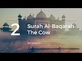 Syed Sadaqat Ali - Surah Al-Baqarah | The Cow  سورة البقرة