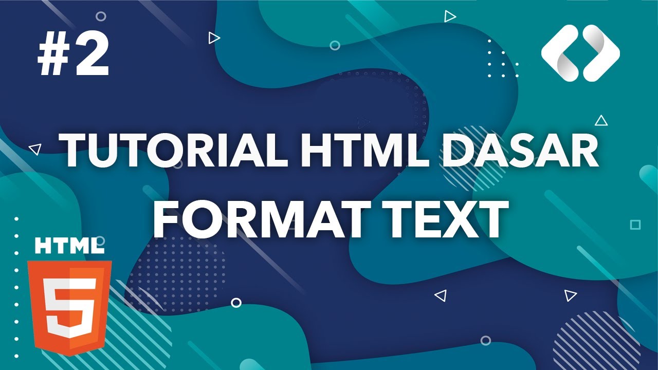 HTML DASAR #2 - FORMAT TEXT HTML