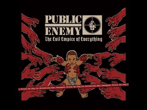 Public Enemy - Full album - THE EVIL EMPIRE OF EVERYTHING 2012