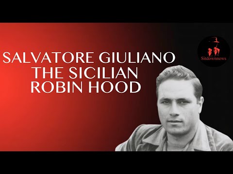 Salvatore Giuliano, the Sicilian Robin Hood