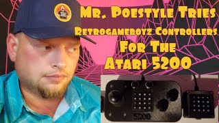 Mr. Poestyle Tries RetroGameBoyz Controllers For The Atari 5200