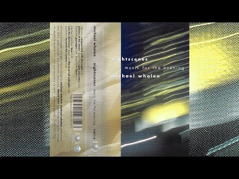Michael Whalen - Nightscenes Music For The Evening [1996]