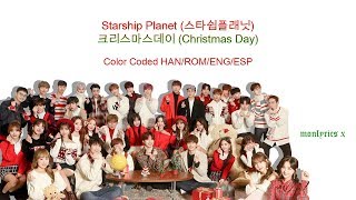 Starship Planet (스타쉽플래닛) - 크리스마스 데이 (Christmas Day) (Color Coded Han/Rom/Eng/Esp Lyrics)
