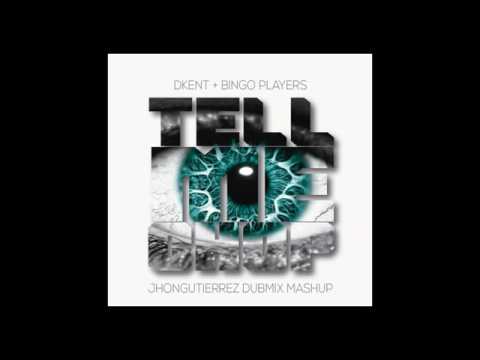 Tell me Chop - Dkent + Bingo Players  (jhongutierrez mashup dubmix)