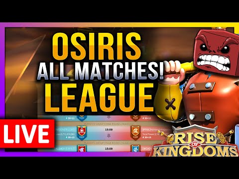 Osiris League: 13UTC MATCHES - LIVE! 🔴 SONG SQD OneV - Rise of Kingdoms