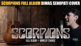 Download lagu SCORPIONS FULL ALBUM Akustik Wind Of Change | Dimas Senopati Cover  mp3