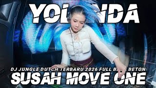 Download lagu DJ YOLANDA X SUMO ( SUSAH MOVE ON) JUNGLE DUTCH TERBARU 2026 REMIX mp3 Download lagu DJ YOLANDA X SUMO ( SUSAH MOVE ON) JUNGLE DUTCH TERBARU 2026 REMIX mp3