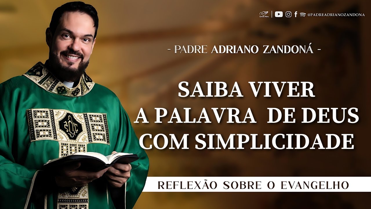 Homilia Diária | Liturgia de Hoje |Palavra do Dia - Padre Adriano Zandoná