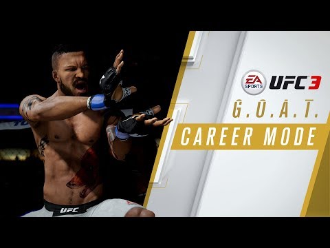 EA SPORTS UFC 3 | GOAT Career Mode Trailer | Xbox One, PS4 thumbnail