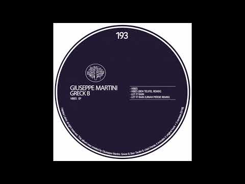 Giuseppe Martini, Greck B - Vibes (Original Mix)
