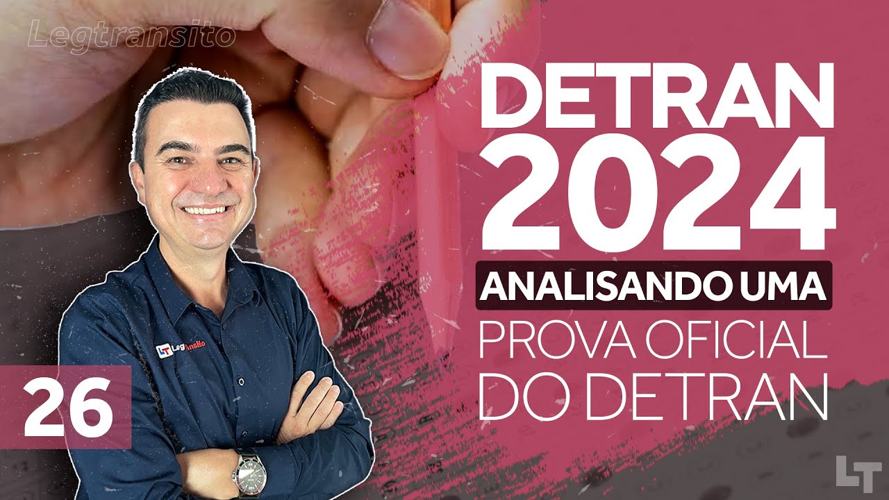 Analisando uma Prova OFICIAL do Detran #26 #legtransito #ronaldocardoso