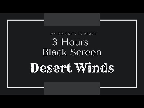 💨3+ Hours of 💨 Howling Desert Winds 💨| BLACK SCREEN | No Ads | Sleep | Background Noise | Study