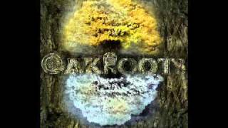 Oak Roots - Narrow Pass