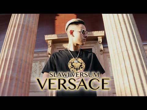 SLAWI VERSUM - VERSACE (Official 4K Video)