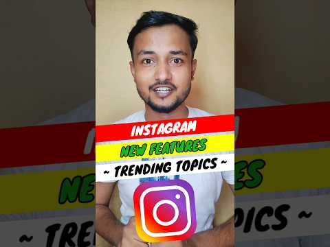 Instagram New Features | Find Trending Topics for Instagram #shorts