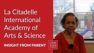 La Citadelle International Academy of Arts & Science, Parent Video Review from Janice Ilkay