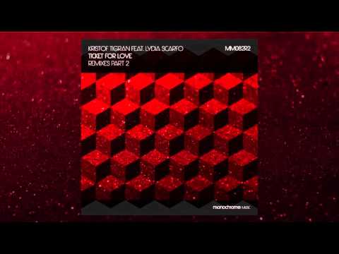 Kristof Tigran feat. Lydia Scarfo - Ticket for Love - The Hill Jay's Paradise Version
