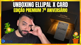 ELLIPAL X Card Premium Limited Edition — Unboxing e primeiras impressões