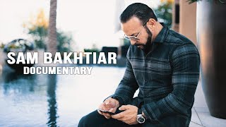 SAM Bakhtiar Documentary