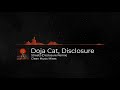Doja Cat - Streets (Disclosure Remix) [CLEAN]