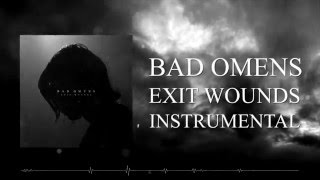 BAD OMENS - Exit Wounds *INSTRUMENTAL/COVER* (RAW files included)