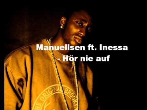 Manuellsen ft. Inessa - Hör nie auf