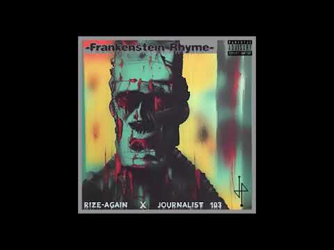 Rize-Again - "Frankenstein Rhyme" (feat. Journalist 103)