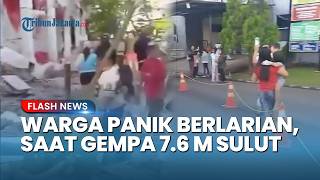 Warga Panik Berlarian! Momen Menegangkan Gempa 7.6 M Guncang Sulut hingga Berpotensi Tsunami