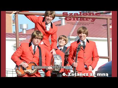 Szalone Gitary - Zatańcz ze mną (pierwsza płyta autorska,  styl - Czerwone Gitary big bit)