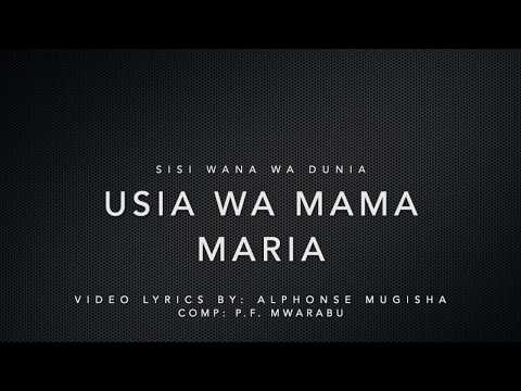 Sisi Wana Wa Dunia - Kwaya St. Cecilia Mwenge DSM - Lyrics