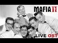 Mafia II - Face Of Radio Music (Live OST) 