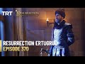 Resurrection Ertugrul Season 5 Episode 370