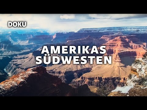 America's Southwest - From the Grand Canyon to Death Valley (Grand Canyon Documentary)