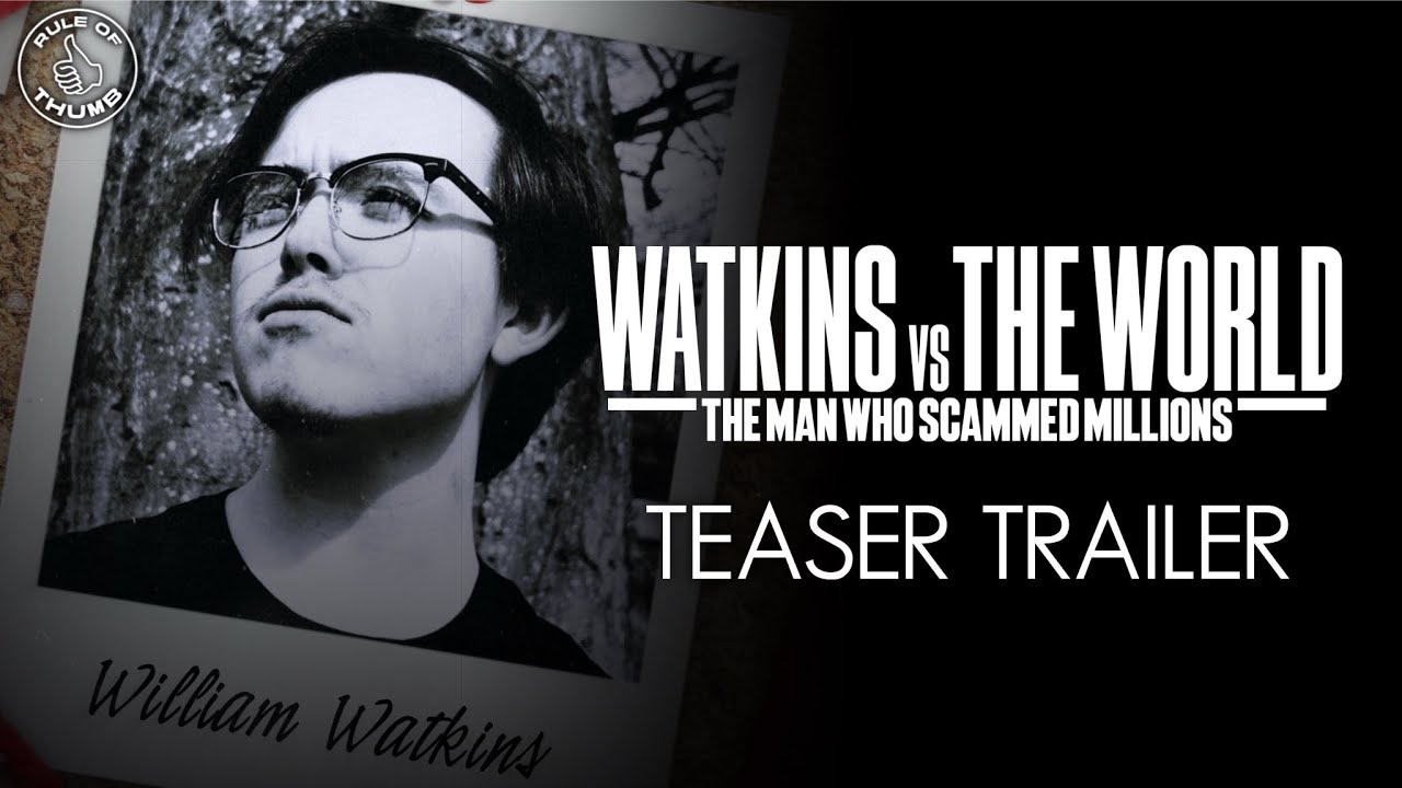 WATKINS VS THE WORLD: THE MAN WHO SCAMMED MILLIONS (2025) | Teaser Trailer
